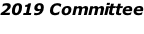 2019 Committee